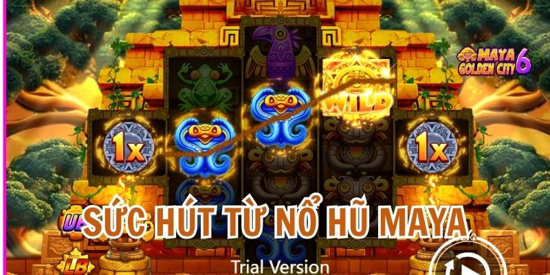 Lý giải sức hút khó cưỡng từ kho báu Maya